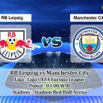 Prediksi Skor RB Leipzig vs Manchester City 22 Februari 2023