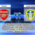 Prediksi Skor Arsenal vs Leeds United 1 April 2023