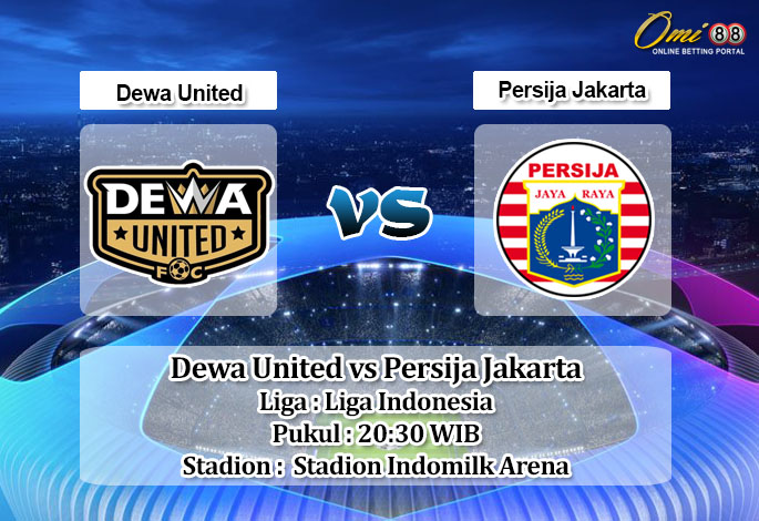 Prediksi Skor Dewa United vs Persija Jakarta 10 April 2023