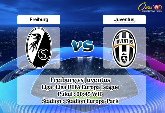 Prediksi Skor Freiburg vs Juventus 17 Maret 2023