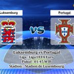 Prediksi Skor Luksemburg vs Portugal 27 Maret 2023