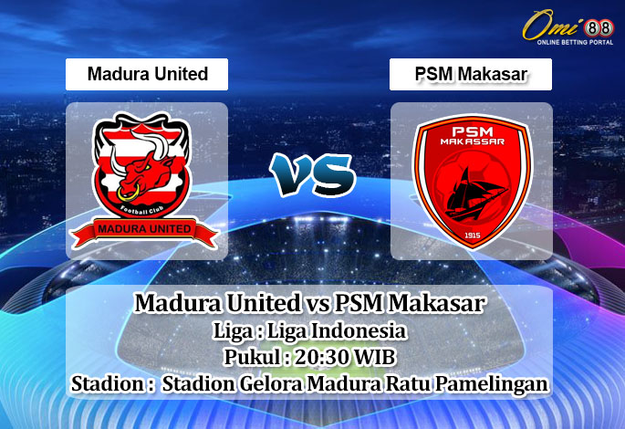 Prediksi Skor Madura United vs PSM Makasar 31 Maret 2023