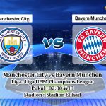 Prediksi Skor Manchester City vs Bayern Munchen 12 April 2023