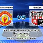 Prediksi Skor Manchester United vs Brentford 6 April 2023