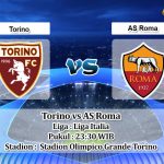 Prediksi Skor Torino vs AS Roma 8 April 2023