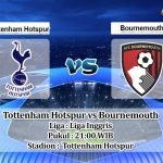 Prediksi Skor Tottenham Hotspur vs Bournemouth 15 April 2023