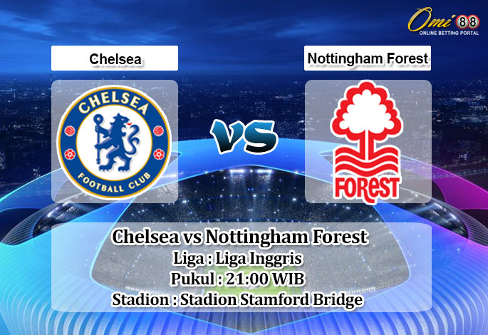 Prediksi Skor Chelsea vs Nottingham Forest 13 Mei 2023