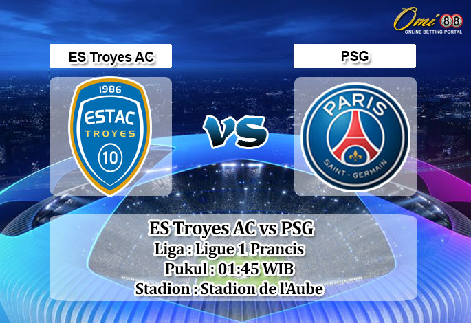 Prediksi Skor ES Troyes AC vs PSG 8 Mei 2023