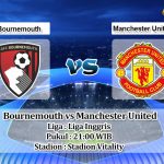 Prediksi Skor Bournemouth vs Manchester United 20 Mei 2023