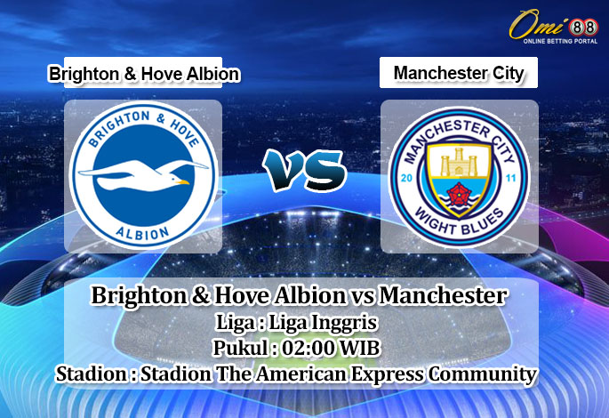Prediksi Skor Brighton & Hove Albion vs Manchester City 25 Mei 2023