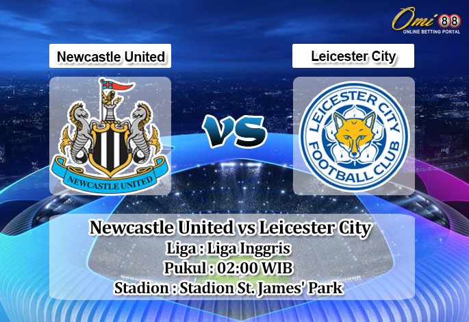 Prediksi Skor Newcastle United vs Leicester City 23 Mei 2023